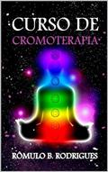 Ler CURSO DE CROMOTERAPIA COM CERTIFICADO EM PDF: Equilíbrio e harmonia através das cores, do autor RÔMULO RODRIGUES Ler CURSO DE CROMOTERAPIA COM CERTIFICADO EM PDF: Equilíbrio e harmonia através das cores, do autor RÔMULO RODRIGUES