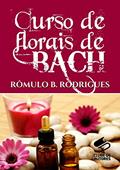 Ler CURSO DE FLORAIS DE BACH COM CERTIFICADO EM PDF, do autor Rômulo Rodrigues