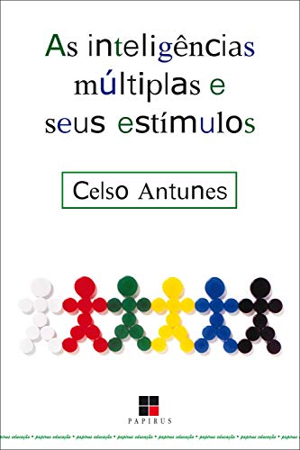 Ler As inteligências múltiplas e seus estímulos, do autor Celso Antunes