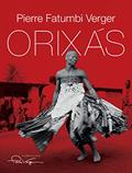 Ler Orixás, do autor Pierre Fatumbi Verger