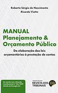 Ler Manual de Planejamento e Orçamento Público, do autor Roberto Sérgio do Nascimento; Ricardo Viotto Ler Manual de Planejamento e Orçamento Público, do autor Roberto Sérgio do Nascimento; Ricardo Viotto