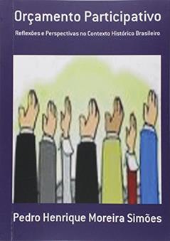 Orçamento Participativo, do autor Pedro Henrique Moreira Simões