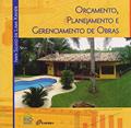 Ler Orçamento, Planejamento e Gerenciamento de Obras, do autor Ivan Silvio de Lima Xavier