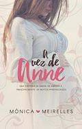 Ler A vez de Anne (Irmãos Louzada), do autor Mônica Meirelles Ler A vez de Anne (Irmãos Louzada), do autor Mônica Meirelles