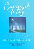 Ler Apostila do Carrossel de Luz, do autor Sueli Meirelles