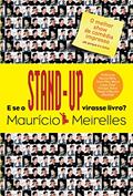 Ler E Se o Stand Up Virasse Livro?, do autor Maurício Meirelles