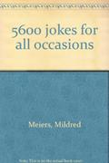 Ler 5600 jokes for all occasions, do autor Mildred Meiers Ler 5600 jokes for all occasions, do autor Mildred Meiers