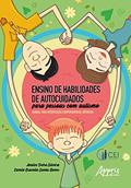 Ler Ensino de habilidades de autocuidados para pessoas com autismo: manual para intervenção comportamental intensiva, do autor Analice Dutra Silveira; Camila Graciella Santos Gomes Ler Ensino de habilidades de autocuidados para pessoas com autismo: manual para intervenção comportamental intensiva, do autor Analice Dutra Silveira; Camila Graciella Santos Gomes