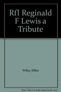 Ler Rfl Reginald F Lewis a Tribute, do autor Elliot Wiley