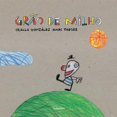 Grão De Milho, do autor Ollala González