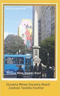 Ler Encanta Minas, Encanta Brasil, Zantoni Taxista Escritor, do autor José Antonio  Zantoni Taxista Escritor