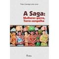 Ler A Saga. Mulheres Garra, Terra Cangalha, do autor Thiers Camargo Leite Junior