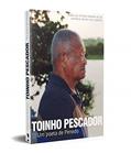 Ler Toinho Pescador: um Poeta de Penedo, do autor Maria de Fátima Pereira de Sá; Antônio Gomes dos Santos