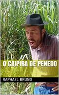 Ler O CAIPIRA DE PENEDO, do autor RAPHAEL BRUNO