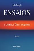 Ler Ensaios: o Estético, o Ético e o Espiritual, do autor João Peneda