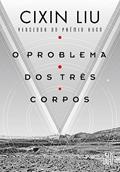 Ler O problema dos três corpos: O livro que inspirou a série da Netflix: 1, do autor Cixin Liu