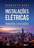 Ler Instalações elétricas: Princípios e aplicações, do autor Norberto Nery