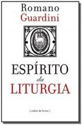 Ler Espírito da Liturgia, do autor Romano Guardini Ler Espírito da Liturgia, do autor Romano Guardini