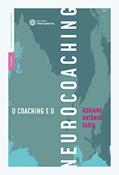 Ler O coaching e o neurocoaching, do autor Adriano Antonio Faria Ler O coaching e o neurocoaching, do autor Adriano Antonio Faria