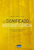 Ler Do Significado Da Insignificância, do autor Gabriel Senra E Padua