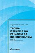 Ler Teoria E Prática Do Princípio Da Insignificância - 2ª Ed. - 2020, do autor Napoleão Bernardes Neto