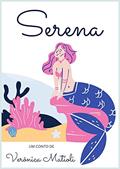 Ler Serena (Infantil), do autor Verônica Matioli