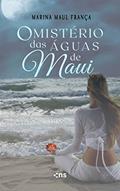 Ler O mistério das águas de Maui, do autor Marina Maul França Ler O mistério das águas de Maui, do autor Marina Maul França