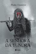 Ler A Senhora da Tundra, do autor Paola Giometti