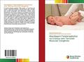 Ler Abordagem Fisioterapêutica na Criança com Torcicolo Muscular Congênito, do autor Nathaly Santiago Leite; Sandra Maria Cordeiro Rocha de Carvalho