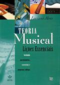 Ler Teoria musical: Lições essenciais, do autor Luciano Alves Ler Teoria musical: Lições essenciais, do autor Luciano Alves
