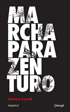 Marcha para Zenturo, do autor Grace Passô