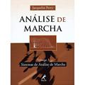 Ler Análise de marcha, do autor Jacquelin Perry Ler Análise de marcha, do autor Jacquelin Perry