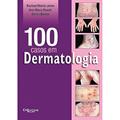Ler 100 Casos em Dermatologia, do autor Rachael Morris-Jones Ler 100 Casos em Dermatologia, do autor Rachael Morris-Jones