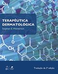 Ler Terapêutica Dermatológica, do autor Stephen Stephen E. Wolverton Ler Terapêutica Dermatológica, do autor Stephen Stephen E. Wolverton
