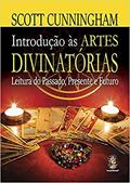 Ler Introdução às Artes Divinatórias, do autor Scott Cunningham