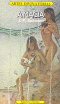 Ler Artes Divinatorias. A Magia, do autor J. P. Spilmont