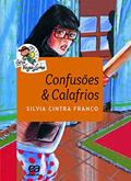 Ler Confusões & calafrios, do autor Silvia Cintra Franco