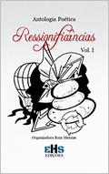 Ler Antologia Poética Ressignificâncias : Vol. I, do autor Vários Autores Ler Antologia Poética Ressignificâncias : Vol. I, do autor Vários Autores