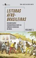 Ler Leituras Afro-Brasileiras - Volume 1, do autor Ênio José Da Costa Brito