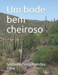 Ler Um bode bem cheiroso, do autor Nilda Ferreira Mendes Filha