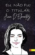 Ler Eu não fui o Titular, do autor Juan D'elmontez