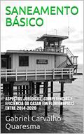 Ler SANEAMENTO BÁSICO: ASPECTOS JURÍDICOS, COMPETÊNCIAS E EFICIÊNCIA DA CASAN EM FLORIANÓPOLIS ENTRE 2014-2020, do autor Gabriel Carvalho Quaresma Ler SANEAMENTO BÁSICO: ASPECTOS JURÍDICOS, COMPETÊNCIAS E EFICIÊNCIA DA CASAN EM FLORIANÓPOLIS ENTRE 2014-2020, do autor Gabriel Carvalho Quaresma