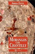 Ler Morangos com chantilly, do autor Amalia Zeitel
