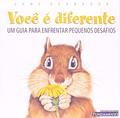 Ler Você É Diferente. Um Guia Para Enfrentar Pequenos Desafios, do autor Jane Seabrook Ler Você É Diferente. Um Guia Para Enfrentar Pequenos Desafios, do autor Jane Seabrook