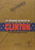 Ler As Guerras Secretas de Clinton - Volume 1, do autor Richard Sale