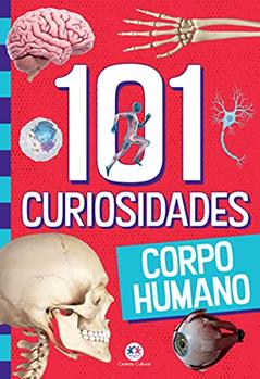 101 curiosidades - Corpo humano, do autor Paloma Blanca Alves Barbieri