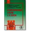 Ler A Sincronicidade. A Alma e a Ciência, do autor Marie-Louise Von Franz