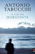 Ler O Fio do Horizonte, do autor Antonio Tabucchi Ler O Fio do Horizonte, do autor Antonio Tabucchi