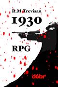 Ler d6br 1930: Sistema de RPG para uma década sanguinária (Sistema d6br de RPG), do autor R. M. Trevisan Ler d6br 1930: Sistema de RPG para uma década sanguinária (Sistema d6br de RPG), do autor R. M. Trevisan