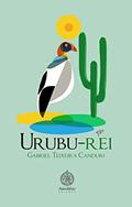 Ler Urubu-rei, do autor Gabriel Teixeira Canduri